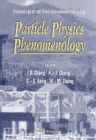 Image for PARTICLE PHYSICS PHENOMENOLOGY - PROCEEDINGS OF THE THIRD INTERNATIONAL WORKSHOP