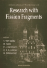 Image for Research With Fission Fragments - International Workshop