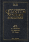 Image for QUANTUM SYSTEMS: NEW TRENDS AND METHODS - PROCEEDINGS OF THE INTERNATIONAL WORKSHOP