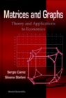 Image for MATRICES AND GRAPHS: THEORY AND APPLICATIONS TO ECONOMICS - PROCEEDINGS OF THE CONFERENCES