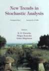 Image for NEW TRENDS IN STOCHASTIC ANALYSIS: PROCEEDINGS OF THE TANAGUCHI INTERNATIONAL SYMPOSIUM