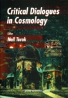 Image for Critical dialogues in cosmology: Princeton, New Jersey, USA 24-27 June 1996