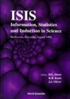 Image for INFORMATION, STATISTICS AND INDUCTION IN SCIENCE - PROCEEDINGS OF THE CONFERENCE, ISIS &#39;96