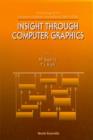 Image for Insight Through Computer Graphics: Proceedings of the Computer Graphics International 1994 (CGI94)