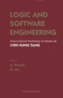 Image for LOGIC AND SOFTWARE ENGINEERING - PROCEEDINGS OF THE INTERNATIONAL WORKSHOP IN HONOR OF CHIH-SUNG TANG