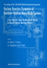 Image for NUCLEAR REACTION DYNAMICS OF NUCLEON-HADRON MANY BODY SYSTEM : FROM NUCLEON SPINS AND MESONS IN NUCLEI TO QUARK LEPTON NUCLEAR PHYSICS - PROCEEDINGS OF THE 14TH RCNP OSAKA INTERNATIONAL SYMPOSIUM
