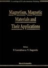 Image for Magnetism, Magnetic Materials and Their Applications: Proceedings of III Latin American Workshop