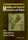 Image for MODELLING AND CONTROL OF MECHANISMS AND ROBOTS