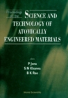 Image for SCIENCE AND TECHNOLOGY OF ATOMICALLY ENGINEERED MATERIALS - PROCEEDINGS OF THE INTERNATIONAL SYMPOSIUM
