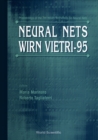 Image for Neural Nets Wirn Vietri &#39;95: Proceedings of the Vii Italian Workshop Vietri Sul Mare (Sa), Italy, 18-20 May 1995.