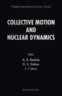 Image for COLLECTIVE MOTION AND NUCLEAR DYNAMICS