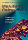 Image for Mathematical Modelling of Flow Through Porous Media: Proceedings of the Conference, St.etienne, France, 22-26 May 1995.