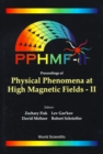 Image for PHYSICAL PHENOMENA AT HIGH MAGNETIC FIELDS II