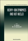 Image for Heavy-ion Dynamics and Hot Nuclei: Proceedings of 1995 Acs Nuclear Chemistry Award Symposium.