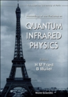 Image for Quantum Infrared Physics: Proceedings of the Workshop.