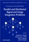 Image for Parallel and Distributed Signal and Image Integration Problems: Proceedings of the Indo-us Workshop.