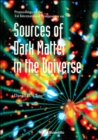 Image for Sources of Dark Matter in the Universe: Proceedings of the 1st International Symposium.