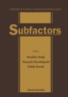 Image for Subfactors: Proceedings of the Taniguchi Symposium on Operator Algebras.