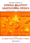 Image for GENERAL RELATIVITY AND GRAVITATIONAL PHYSICS - PROCEEDINGS OF THE 10TH ITALIAN CONFERENCE
