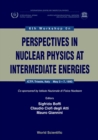 Image for PERSPECTIVES IN NUCLEAR PHYSICS AT INTERMEDIATE ENERGY - PROCEEDINGS OF THE 6TH WORKSHOP