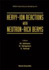Image for Heavy-Ion Reactions with Neutron-Rich Beams: Proceedings of the RIKEN International Workshop