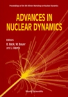 Image for Advances In Nuclear Dynamics - Proceedings Of The 9th Winter Workshop On Nuclear Dynamics