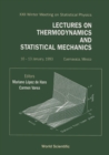 Image for Thermodynamics and Statistical Mechanics: Proceedings of the Xxii Winter Meeting On Statistical Physics.