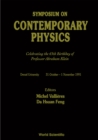 Image for CONTEMPORARY PHYSICS: CELEBRATING THE 65TH BIRTHDAY OF PROFESSOR ABRAHAM KLEIN