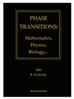 Image for Phase Transitions: Mathematical Physics, Biology - Proceedings of the Conference.