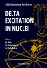 Image for Delta Excitation in Nuclei: Proceedings of the 3rd Tamura Symposium On Riken International Workshop.