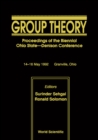 Image for GROUP THEORY - PROCEEDINGS OF THE BIENNIAL OHIO STATE - DENISON CONFERENCE