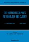 Image for EAST AISA AND WESTERN PACIFIC METEOROLOGY AND CLIMATE - PROCEEDINGS OF THE 2ND INTERNATIONAL CONFERENCE
