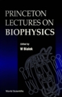 Image for Princeton Lectures on Biophysics.