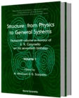 Image for Structure: From Physics To General Systems - Festschrift Volume In Honor Of E R Caianiello On His Seventieth Birthday (In 2 Volumes)