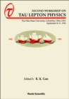 Image for TAU LEPTON PHYSICS - PROCEEDINGS OF THE SECOND WORKSHOP
