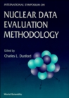 Image for Nuclear Data Evaluation Methodology: Proceedings of the Symposium.