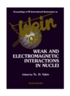 Image for WEAK AND ELECTROMAGNETIC INTERACTIONS IN NUCLEI - PROCEEDINGS OF 3RD INTERNATIONAL SYMPOSIUM (WEIN-9)
