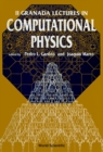 Image for COMPUTATIONAL PHYSICS: II GRANADA LECTURES