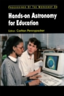 Image for HANDS-ON ASTRONOMY FOR EDUCATION - PROCEEDINGS OF THE WORKSHOP