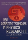 Image for New Computing Techniques In Physics Research Ii - Proceedings Of The Second International Workshop On Software Engineering Artificial Intelligence And Expert Systems In High Energy And Nuclear Physics