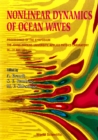 Image for NONLINEAR DYNAMICS OF OCEAN WAVES - PROCEEDINGS OF THE SYMPOSIUM