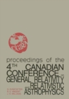Image for General Relativity And Relativistic Astrophysics - Proceedings Of The 4Th Canadian Conference: 496