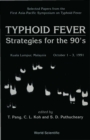 Image for Typhoid Fever: Strategies for the 90&#39;s - Proceedings of the First Asia-pacific Symposium On Typhoid Fever.