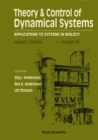 Image for THEORY AND CONTROL OF DYNAMICAL SYSTEMS: APPLICATIONS TO SYSTEMS IN BIOLOGY