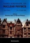 Image for TOURS SYMPOSIUM ON NUCLEAR PHYSICS