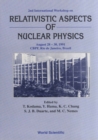 Image for RELATIVISTIC ASPECTS OF NUCLEAR PHYSICS - PROCEEDINGS OF THE 2ND INTERNATIONAL WORKSHOP