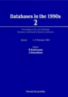 Image for DATABASES IN THE 1990S: 2 - PROCEEDINGS OF THE 2ND AUSTRALIAN DATABASES- INFORMATION SYSTEMS CONFERENCE
