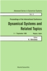 Image for DYNAMICAL SYSTEMS AND RELATED TOPICS - PROCEEDINGS OF THE INTERNATIONAL CONFERENCE