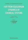 Image for Far from Equilibrium Dynamics of Chemical Systems: Symposium Proceedings.