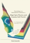 Image for HIGH SPIN PHYSICS AND GAMMA-SOFT NUCLEI - PROCEEDINGS OF THE INTERNATIONAL CONFERENCE